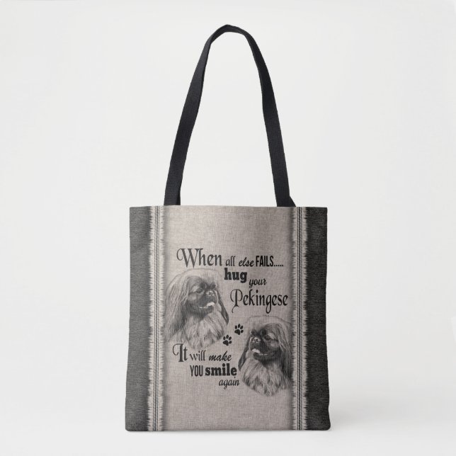 Pekingese Kunst, wenn alles versage Zitat Tasche (Vorderseite)