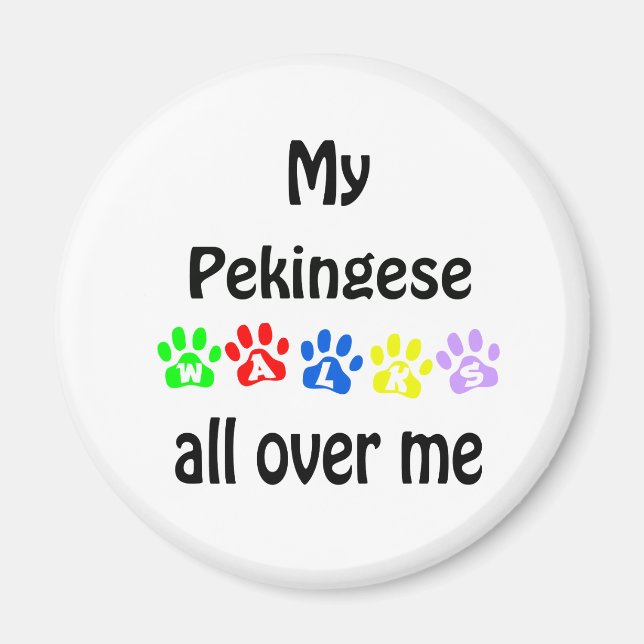Pekingese Walks Design Magnet (Vorne)