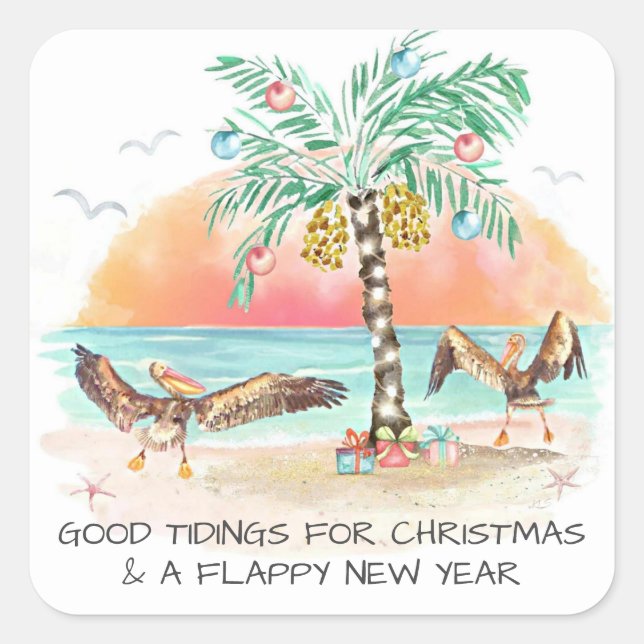Pelican Palm Tree Gute Dinge Weihnachten Quadratischer Aufkleber (Vorderseite)