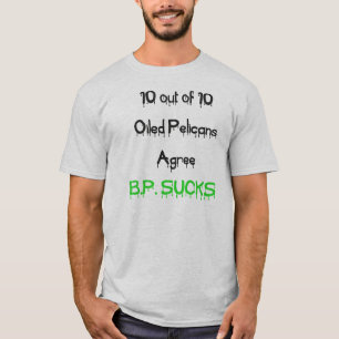 Pelikane stimmen zu, ist zum Kotzen BP T-Shirt