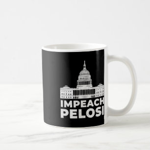 Pelosi Nancy Impeachment Kapitol Pro Trump Schumme Kaffeetasse