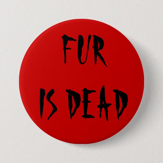 Pelz ist tot button (Vorderseite)