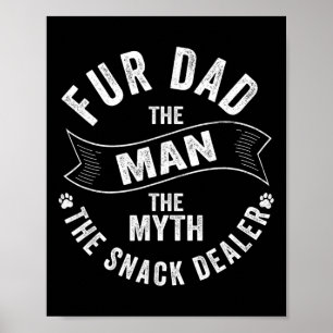 Pelze Vater Der Mann der Mythos der Snack-Händler  Poster
