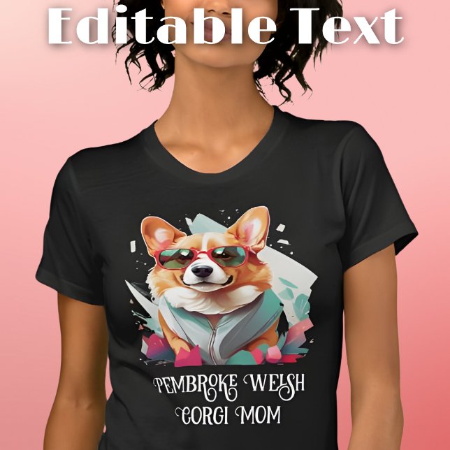 Pembroke Welsh Corgi Dog Mama Sonnenbrille T-Shirt (Von Creator hochgeladen)