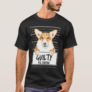 Pembroke Welsh Corgi-Mugshot schuldig Hund T-Shirt