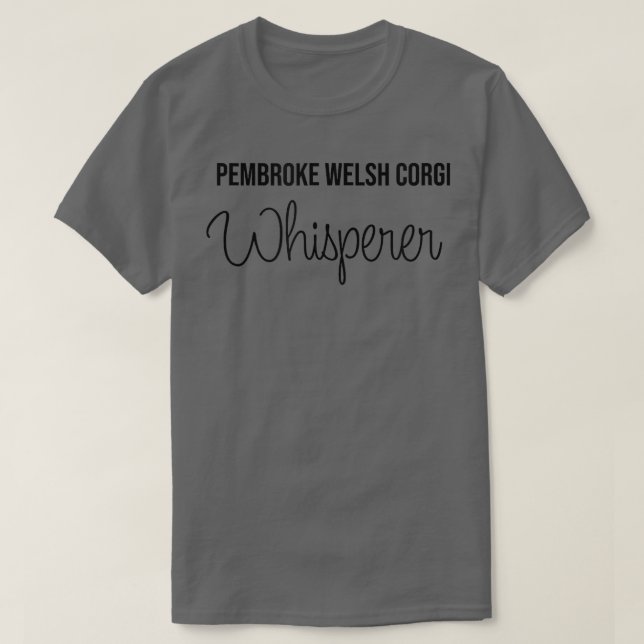 Pembroke Welsh Corgi Whisperer 1094 T-Shirt (Design vorne)