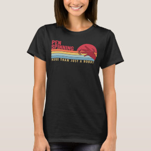 Pen Spinnen mehr als ein Hobby Pentricks Spinner P T-Shirt