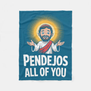 Pendejos euch allen Jesus sarkastischer Humor Fleecedecke