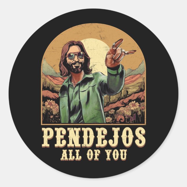 Pendejos Sie alle Jesus Sarcastic Spaß Christia Runder Aufkleber (Vorderseite)