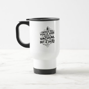 Pendler-Reisebecher, 15 oz - Lustiger Witz für Pap Reisebecher