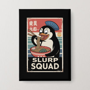 Penguin Eating Ramen Funny Slurp Squad Button
