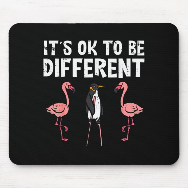 Penguin Its Okay To Be Different Flamingo Men Wome Mousepad (Vorne)