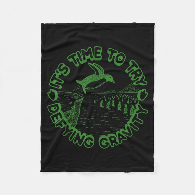 Penguin It's Time To Try Defying Gravity  Fleecedecke (Vorderseite)