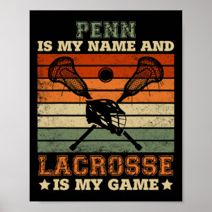 Penn ist mein Name Lacrosse ist mein Game Scoop Pl Poster