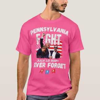 PENNSYLVANIA 13. JULI 2024 VERGESSEN SIE NIE T-Shirt