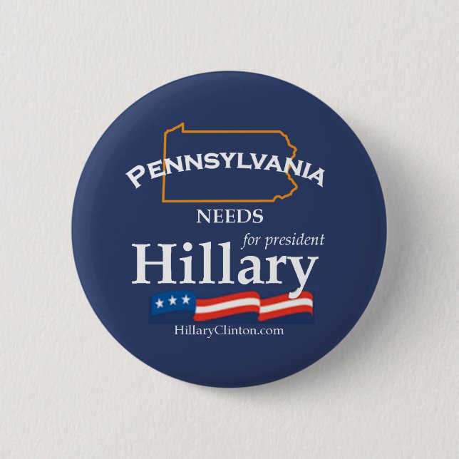 Pennsylvania benötigt Hillary-Knopf Button (Vorderseite)