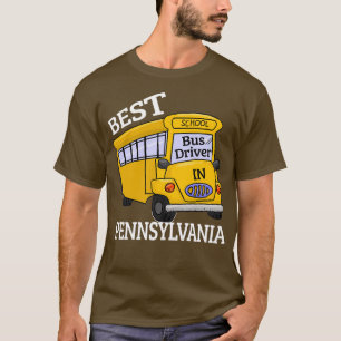 Pennsylvania Best School Bus Treiber T-Shirt