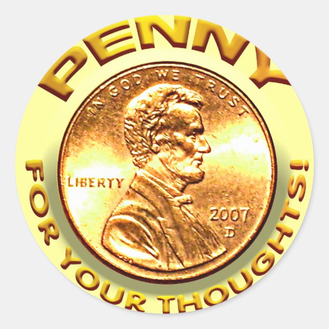 Penny für deine Gedanken! Runder Aufkleber (Vorderseite)