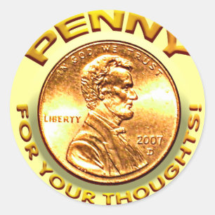 Penny für Ihre Gedanken! Runder Aufkleber