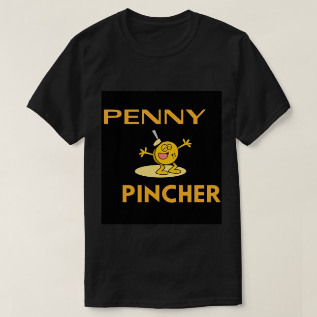Penny-Pincher T-Shirt (Design vorne)
