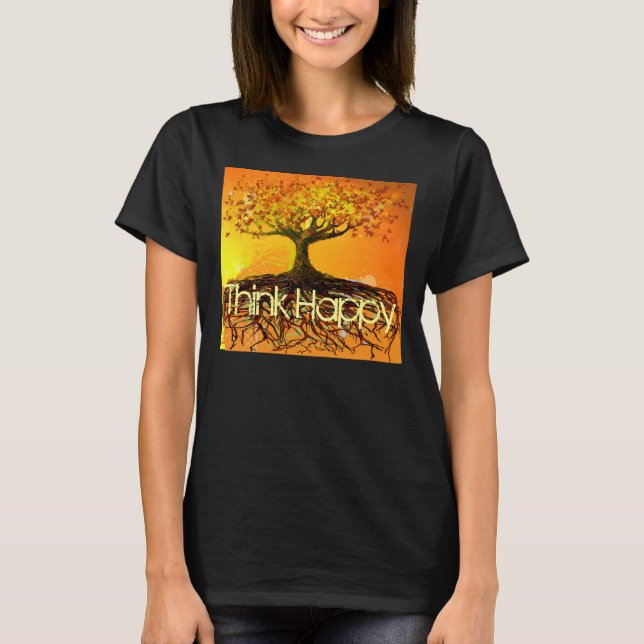 Pense Happy Original Art-Roots Run Deep T-shirt (Devant)