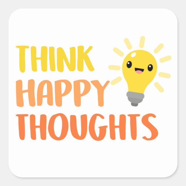 Pensez Happy Thoughts Sticker Citation Motivationn (Devant)
