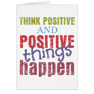 Pensez le positif