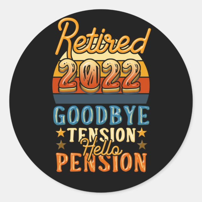 Pension Ruhestand Auf Wiedersehen Tension Hallo Pe Runder Aufkleber (Vorderseite)