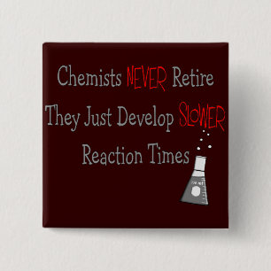 Pensionierte Chemiker-Geschenke Button
