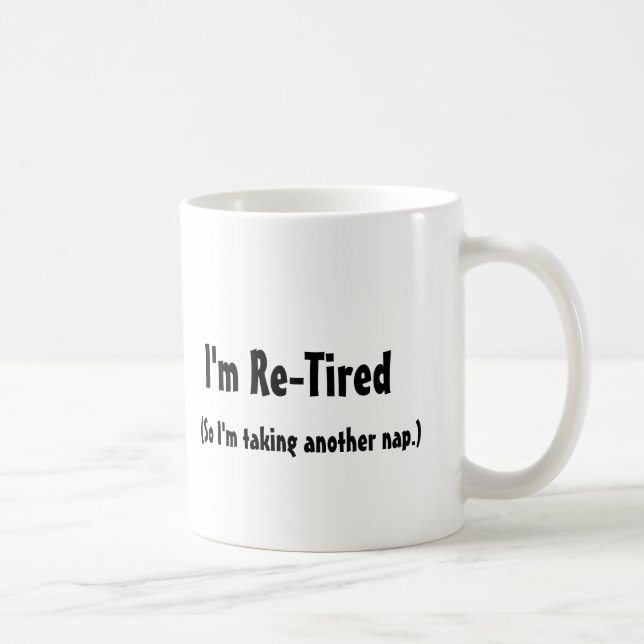 Pensionierte Gag-Geschenke Kaffeetasse (Rechts)