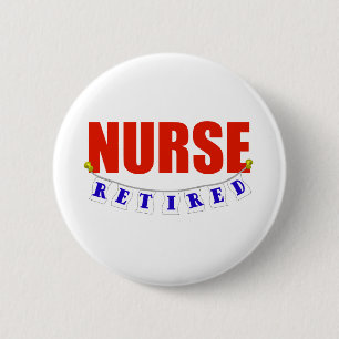 PENSIONIERTE KRANKENSCHWESTER BUTTON