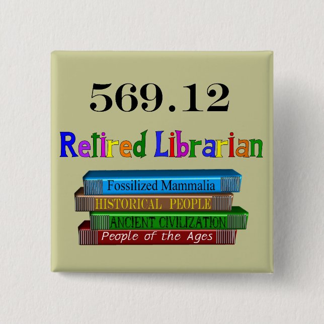 Pensionierter Bibliothekar 569,0 Button (Vorderseite)