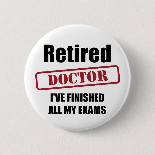 Pensionierter Doktor Button (Vorderseite)