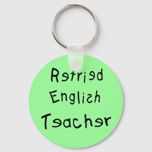 Pensionierter Englischlehrer (MISPELLED) Schlüsselanhänger