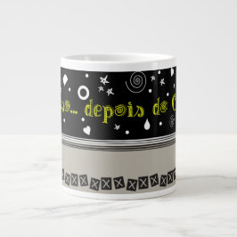 Penso: depois do café! Jumbo-Tasse