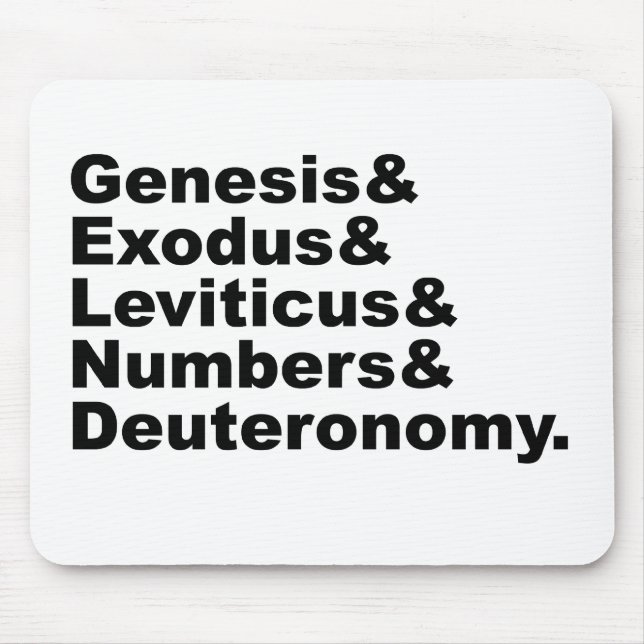 Pentateuch | Genesis Exodus Leviticus Zahlen ... Mousepad (Vorne)
