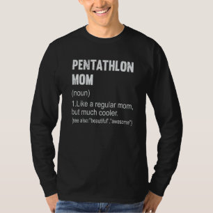 Pentathlon-Mutter Definition Pentathlon-Mama für F T-Shirt