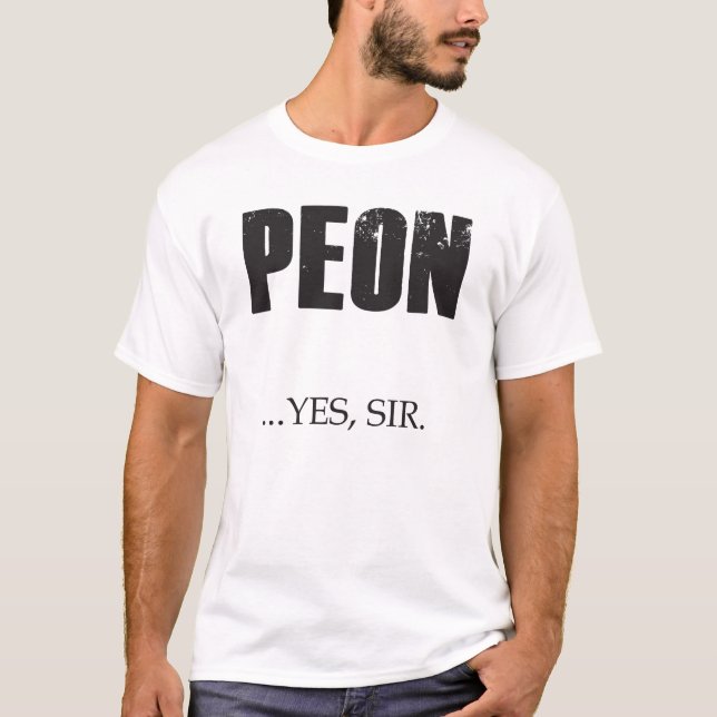 Peon T-Shirt (Vorderseite)