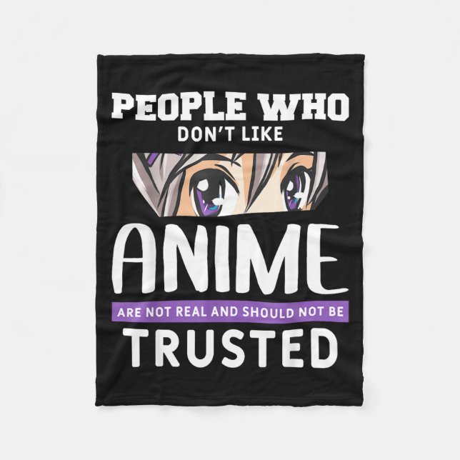 People Who Don't Like Anime Funny Japanese Manga O Fleecedecke (Vorderseite)
