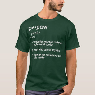 PePaw Definition Fathers Day-Geschenk T-Shirt
