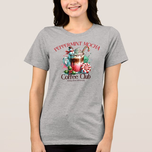Peppermint Mocha Coffee Club Tri-Blend Shirt (Vorderseite)