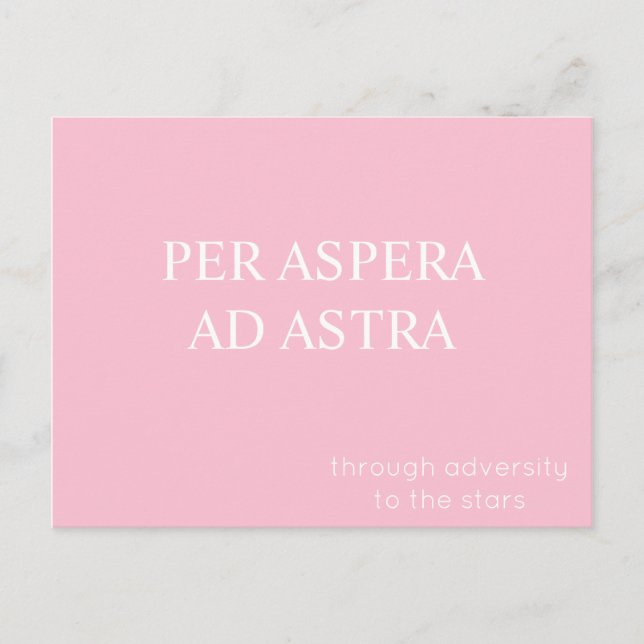 Per Aspera Ad Astra Latin Quote Postcard - Rosa Postkarte (Vorderseite)