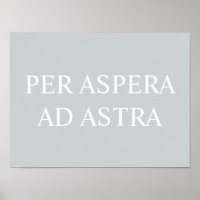 Per Aspera Ad Astra Latin Quote Print - Grau