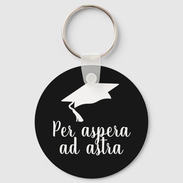 Per aspera ad astra Latin Zitat Black Abschluss Schlüsselanhänger (Vorderseite)