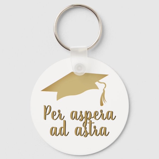 Per aspera ad astra Latin Zitat Goldener Abschluss Schlüsselanhänger (Vorderseite)