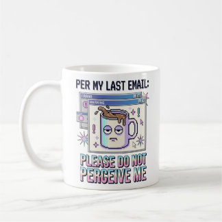 Per E-Mail Bitte Nicht Missverstehen | Newa Kaffeetasse