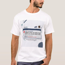 Per E-Mail vom Letzten Mal Lustiger Büro-Spruch T-Shirt