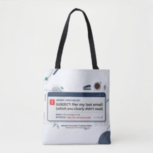 Per E-Mail von vorgestern Lustige Büroweisheit Tasche