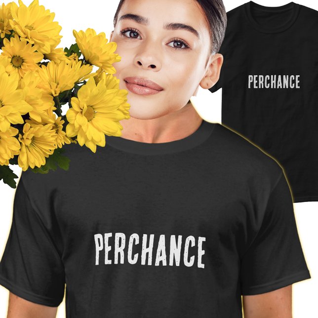 Perchance T-Shirt (Von Creator hochgeladen)
