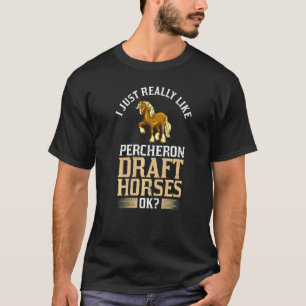 Percheron-Draft-Horse-Reitsattel T-Shirt
